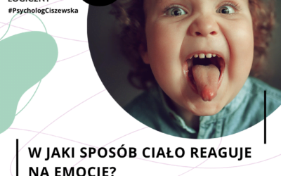 W&nbsp;jaki sposób ciało reaguje na&nbsp;emocje? czyli fizjologia emocji